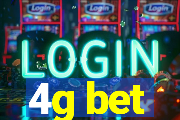 4g bet